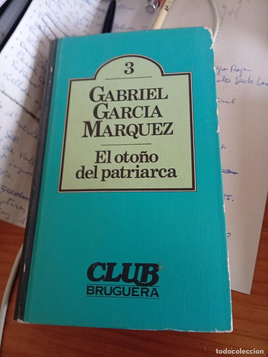 Gebrauchte B&uuml;cher: EL OTO&Ntilde;O DEL PATRIARCA. Gabriel Garc&iacute;a M&aacute;rquez. Club Bruguera. 1980 Tapa dura