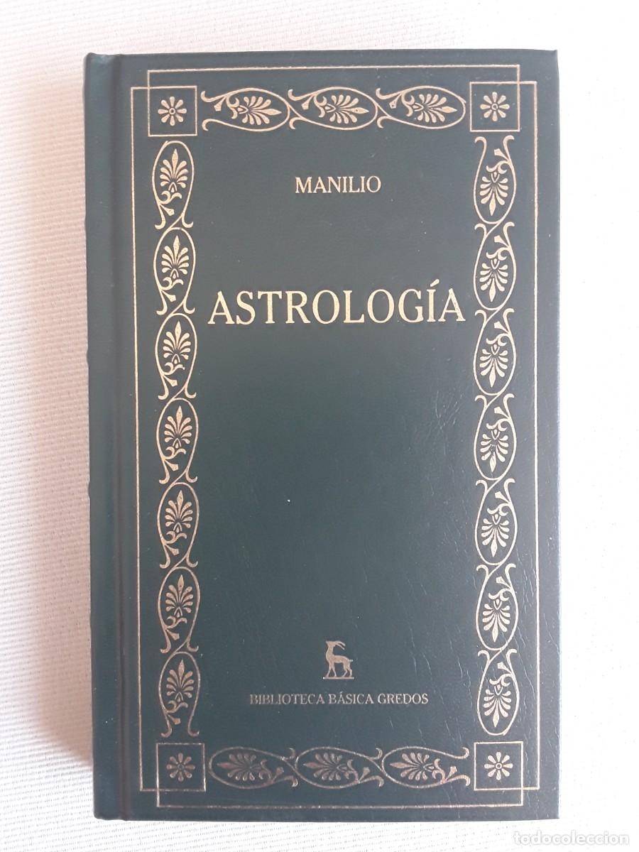 Libros de segunda mano: ASTROLOG&Iacute;A. MANILIO. BIBLIOTECA B&Aacute;SICA GREDOS. - Foto 1