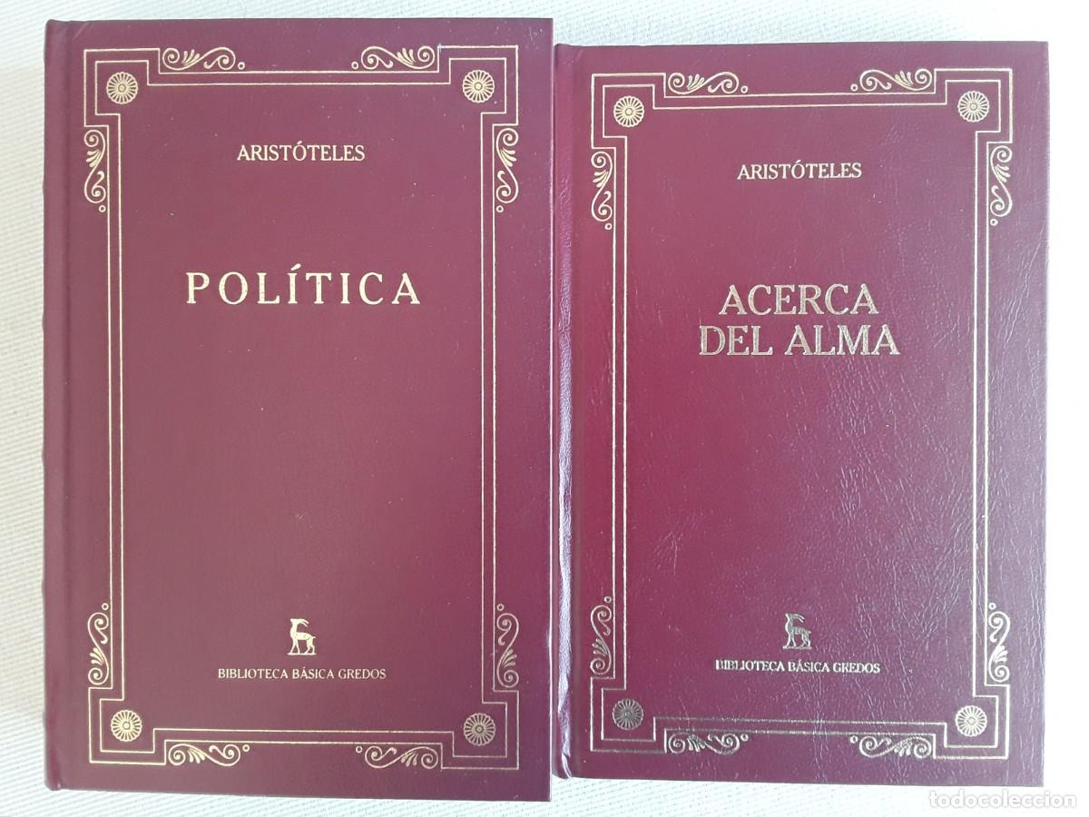 Libros de segunda mano: ACERCA DEL ALMA. POL&Iacute;TICA. ARIST&Oacute;TELES. DOS TOMOS. BIBLIOTECA B&Aacute;SICA GREDOS.