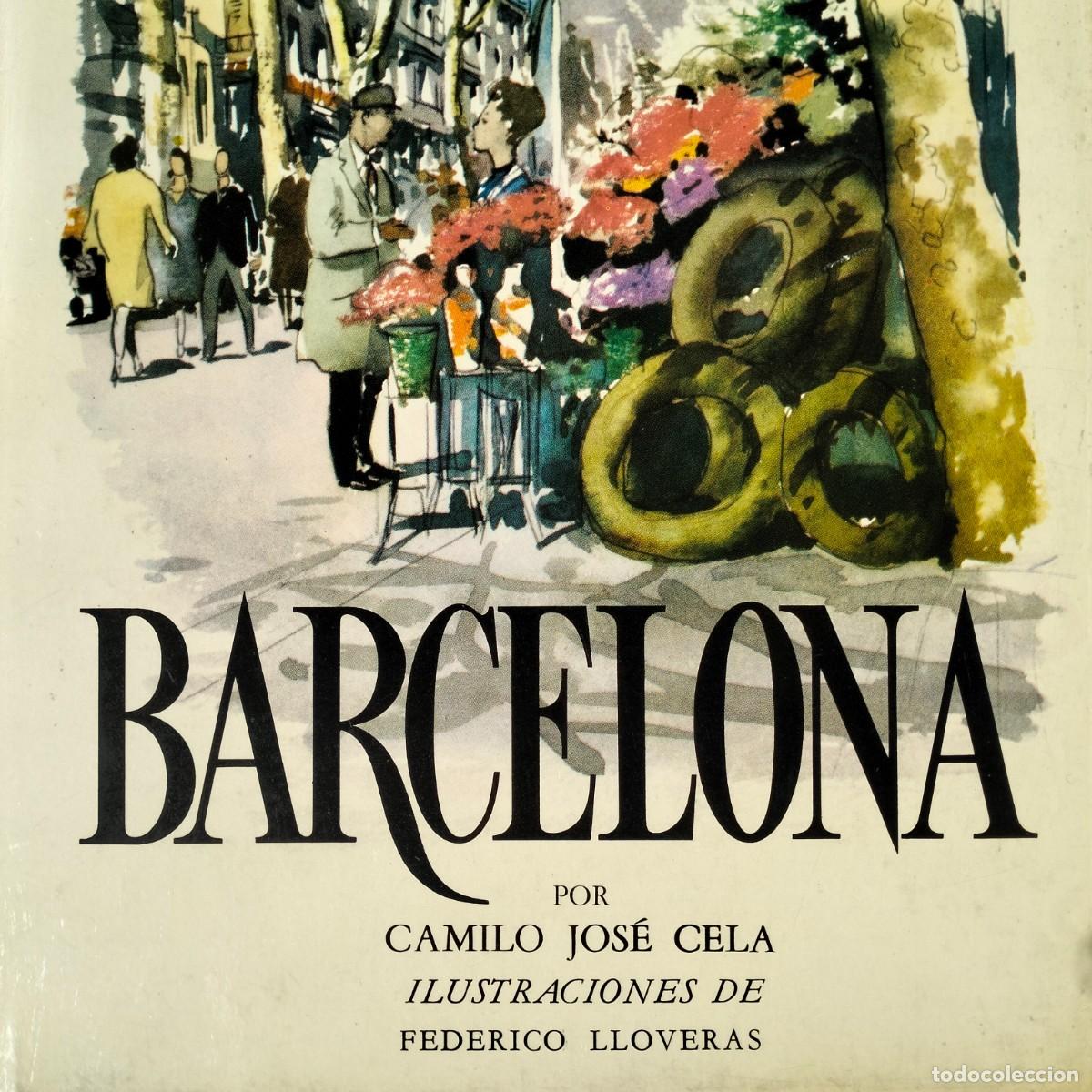Gebrauchte B&uuml;cher: CAMILO JOS&Eacute; CELA, BARCELONA CON DIBUJOS F. LLOVERAS. PRIMERA EDICION 1970