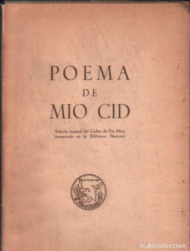 Libros de segunda mano: POEMA DE M&Iacute;O CID. EDICI&Oacute;N FACS&Iacute;MIL DEL C&Oacute;DICE DE PER ABAT... A-FACSIMIL-360 - Foto 1