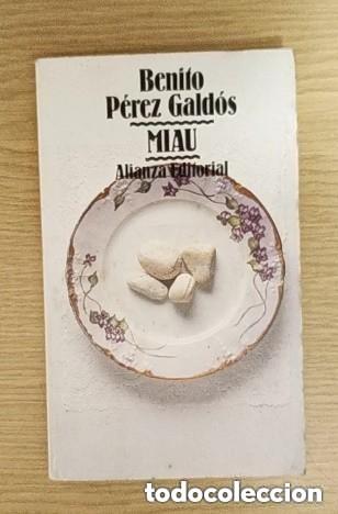 Libri di seconda mano: MIAU -- Benito Perez Galdos - Alianza Editorial