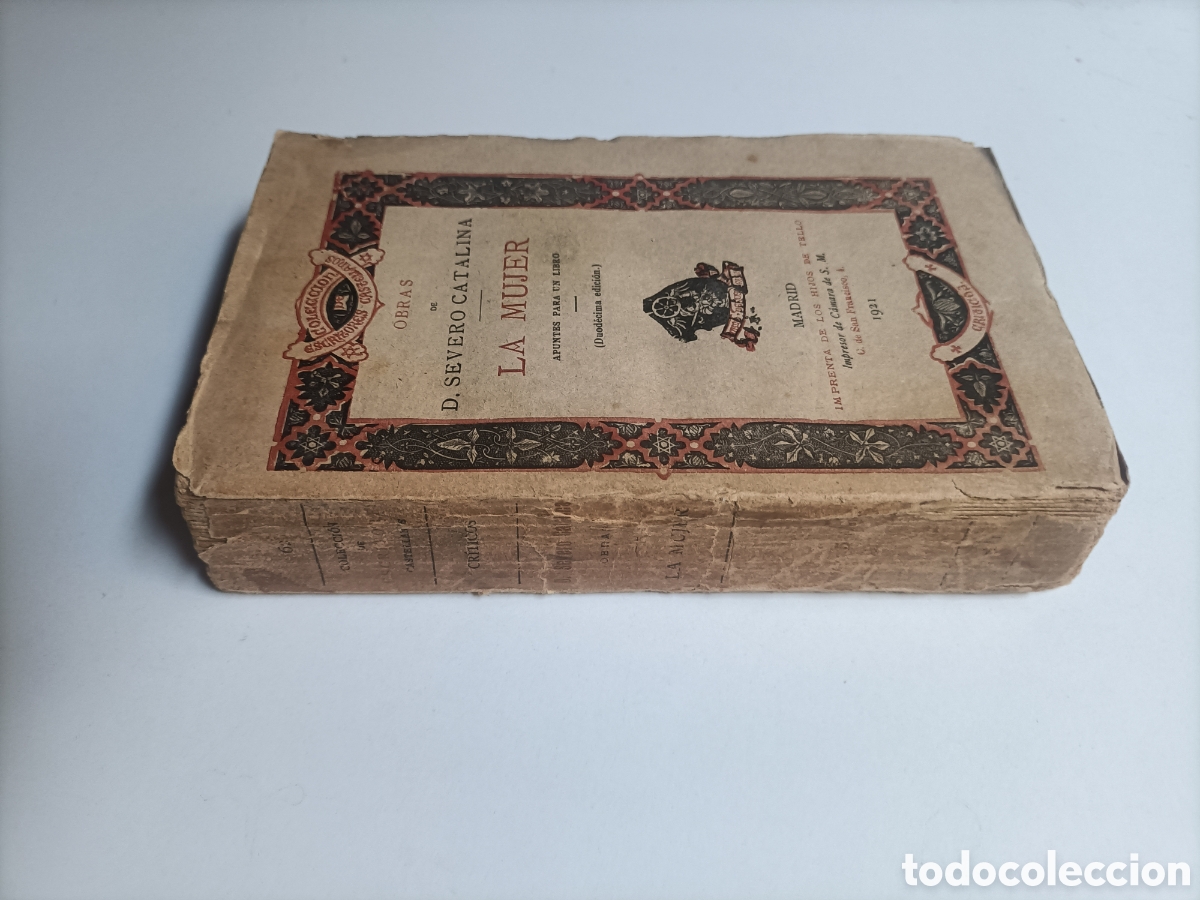 Gebrauchte B&uuml;cher: Obras de Severo Catalina. La mujer. Apuntes para un libro 1921