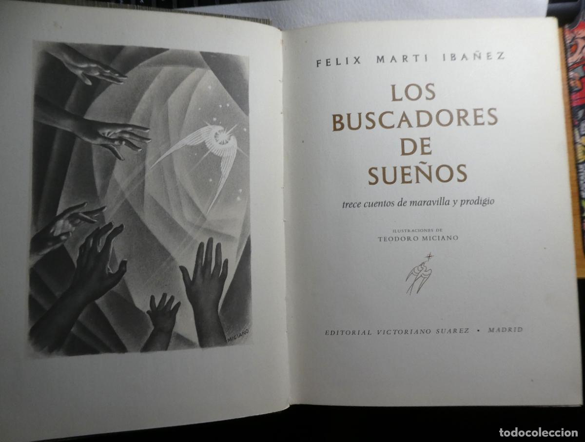 Libros de segunda mano: Libro de LOS BUSCADORES DE SUE&Ntilde;OS (F&Eacute;LIX MART&Iacute; IBA&Ntilde;EZ) 1964