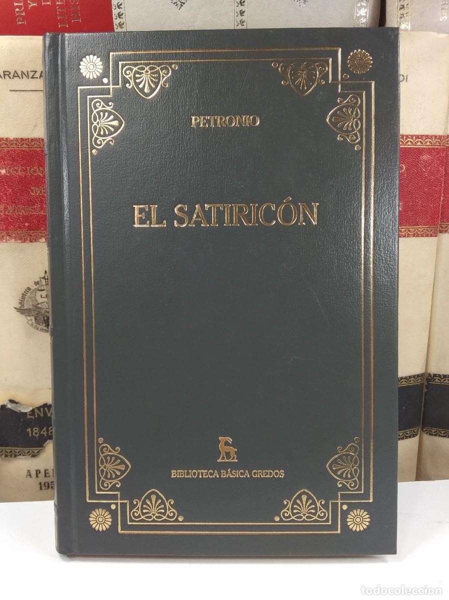 Libros de segunda mano: BIBLIOTECA B&Aacute;SICA GREDOS N&uacute;m 76. Correspondiente a EL SATIRIC&Oacute;N, de PETRONIO.