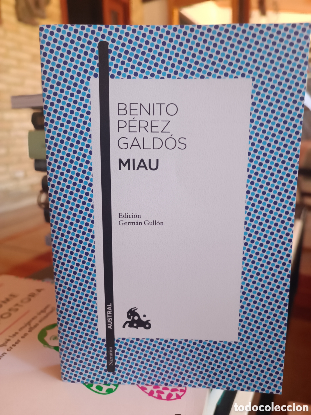Libros de segunda mano: Miau benito P&eacute;rez Gald&oacute;s booket austral Germ&aacute;n Gullon abril 2026