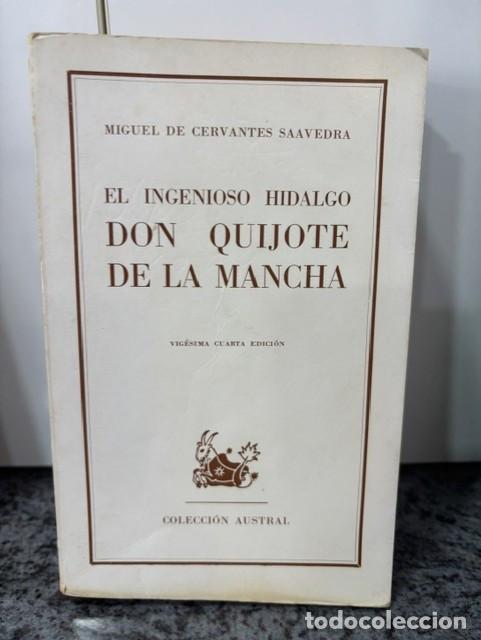 Libros de segunda mano: DON QUIJOTE DE LA MANCHA - CERVANTES - COLECCION AUSTRAL N&ordm; 150 - ESPASA CALPE, 24&ordm; EDICION, 1970