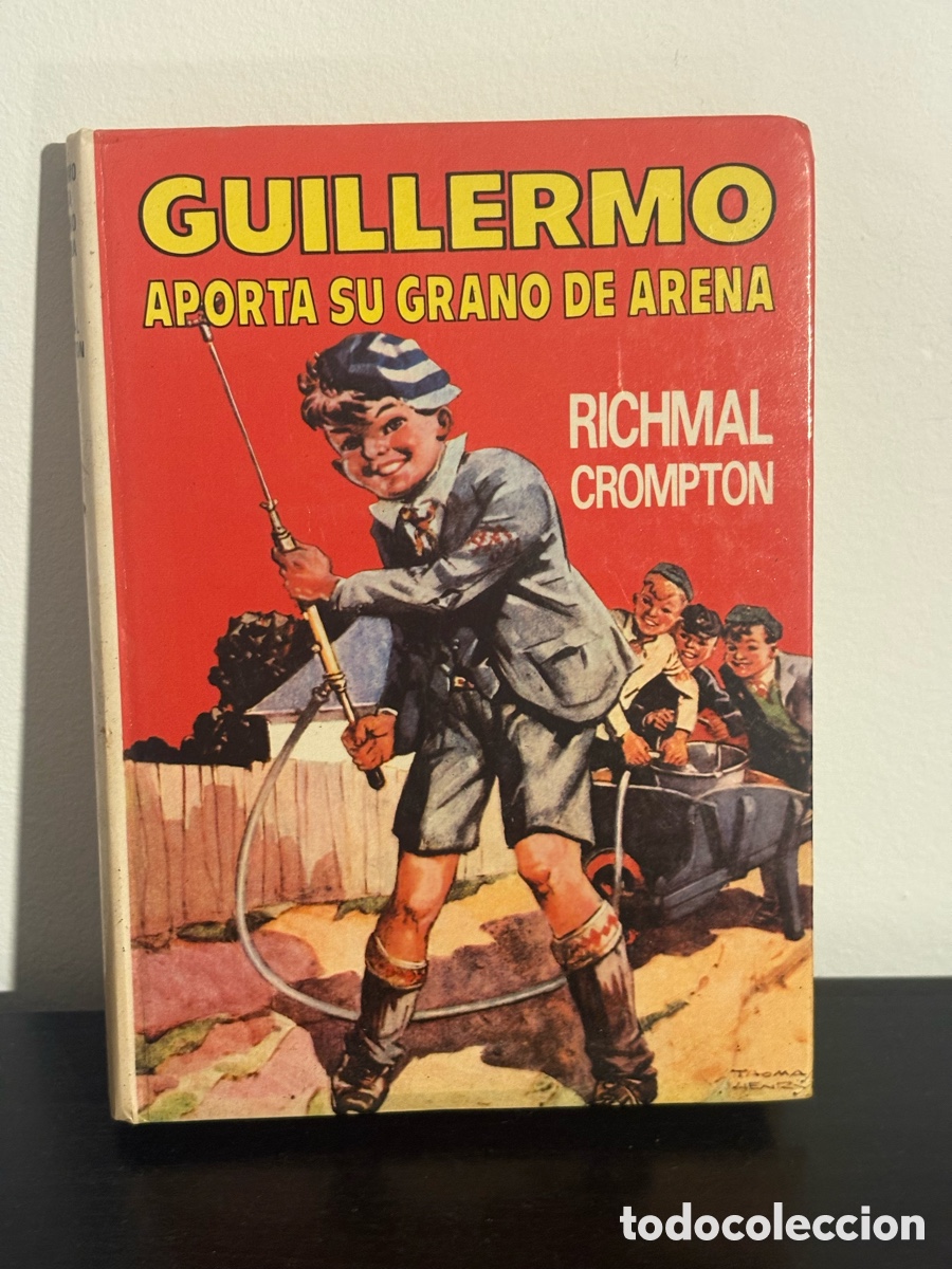 Libros de segunda mano: Guillermo aporta su grano de arena, Richmal Crompton, Editorial Molino