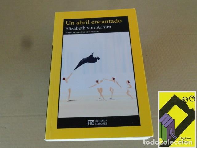 Libros de segunda mano: VON ARNIM, Elizabeth: Abril encantado (Trad:Jose Luis Piquero)