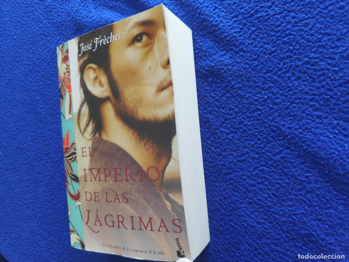 Libros de segunda mano: El Imperio de las L&aacute;grimas Jos&eacute; Fr&eacute;ches Ediciones Martinez Roca 2011 - Foto 11