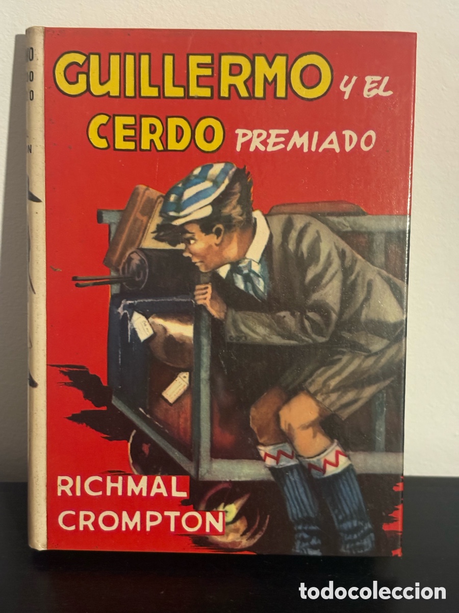 Libros de segunda mano: Libro Guillermo y el Cerdo premiado, Richmal Crompton, Editorial Molino