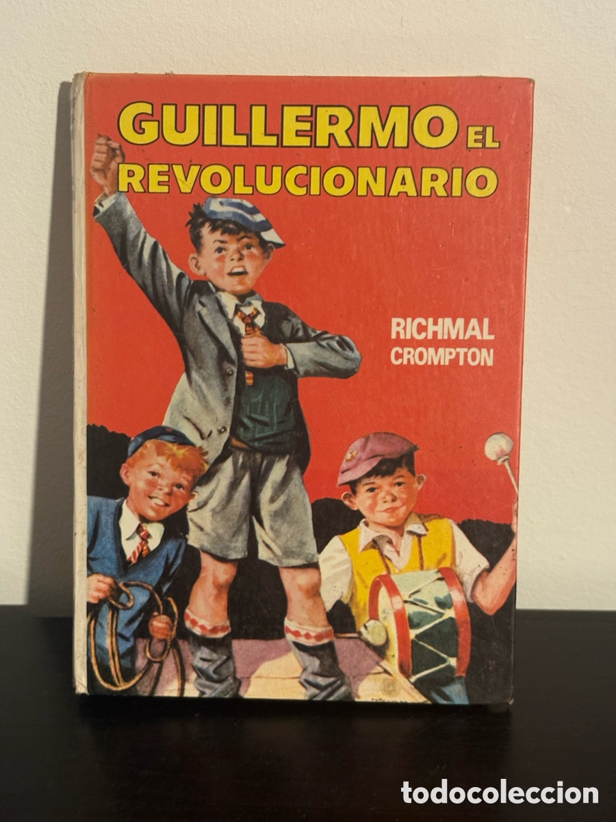 Libros de segunda mano: Libro Guillermo el revolucionario, Richmal Crompton, Editorial Molino
