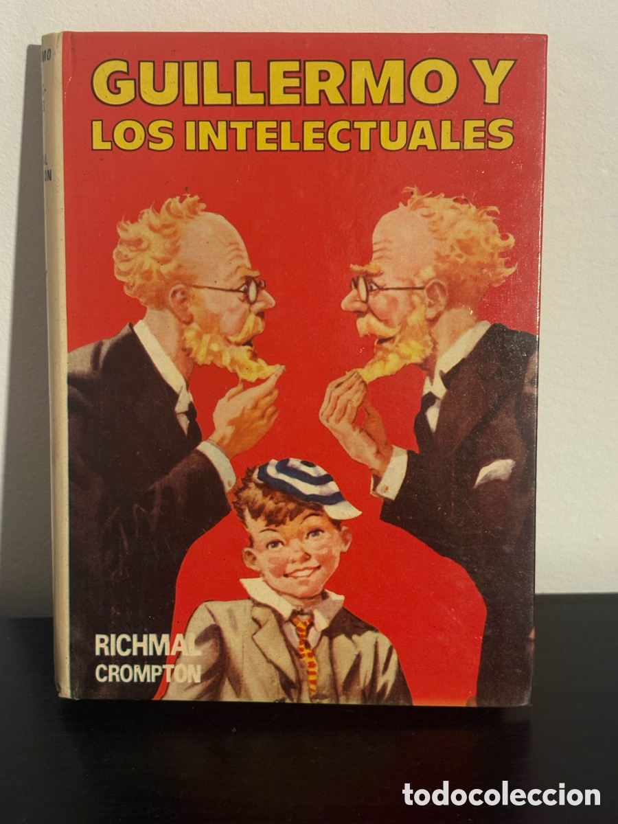 Libros de segunda mano: Libro, Guillermo y los intelectuales, Richmal Crompton, Editorial Molino