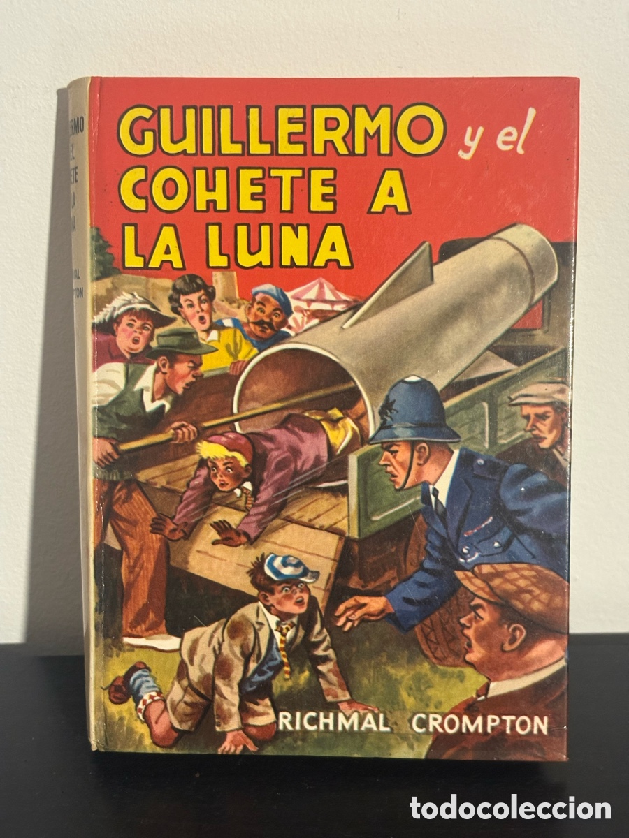 Libros de segunda mano: Libro Guillermo y el Cohete a la luna, Richmal Crompton, Editorial Molino