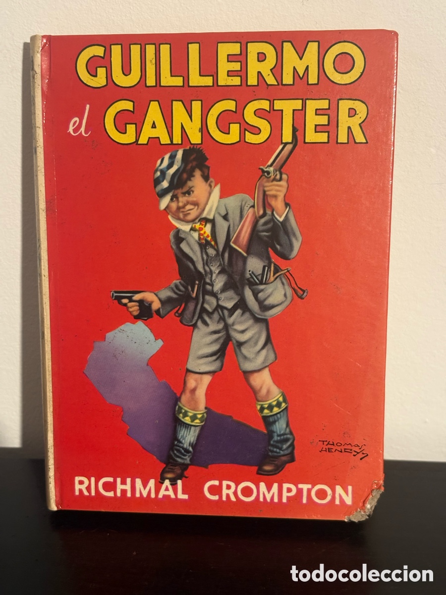 Libros de segunda mano: Libro Guillermo el G&aacute;nster, Richmal Crompton, Editorial Molino