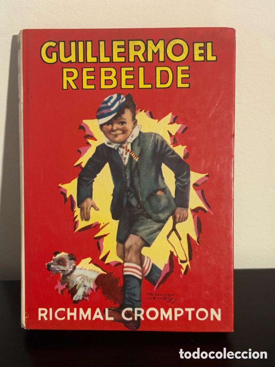 Libros de segunda mano: Libro Guillermo el Rebelde, Richmal Crompton, Editorial Molino