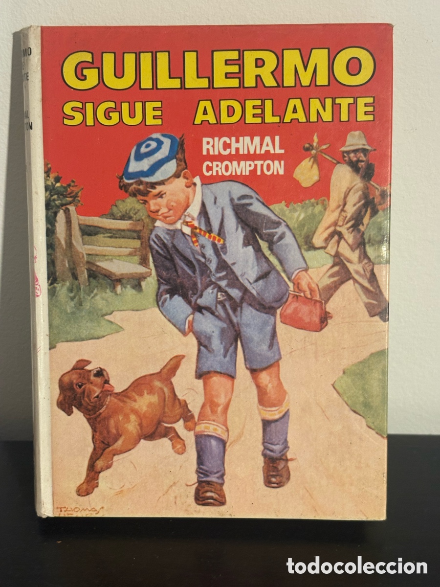 Libros de segunda mano: Libro Guillermo sigue adelante, Richmal Crompton, Editorial Molino