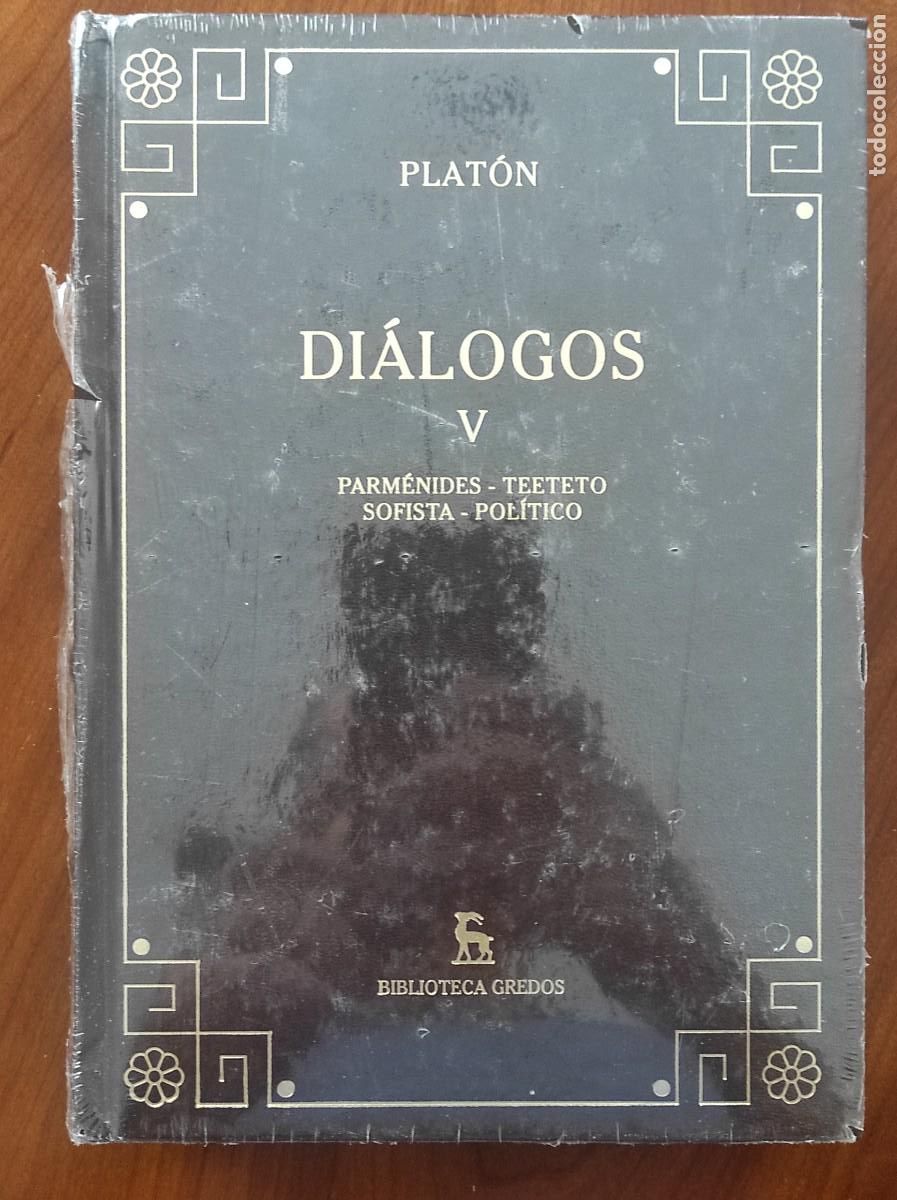 Libros de segunda mano: DI&Aacute;LOGOS V - PARM&Eacute;NIDES, TEETETO, SOFISTA.. - PLAT&Oacute;N - COLECCI&Oacute;N BIBLIOTECA GREDOS N&ordm; 29 - EDITA RBA