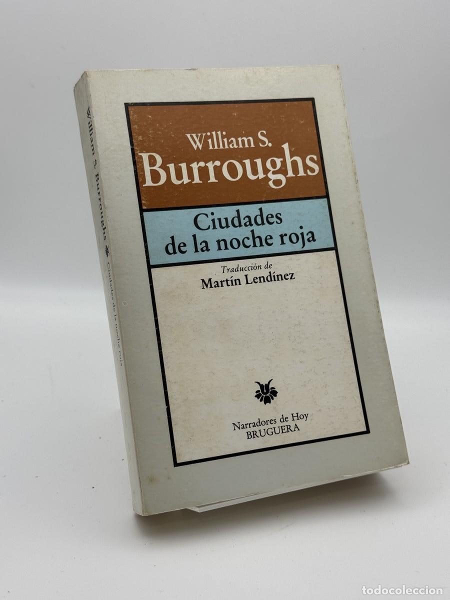 Libros de segunda mano: Ciudades de la noche roja - William S. Burroughs
