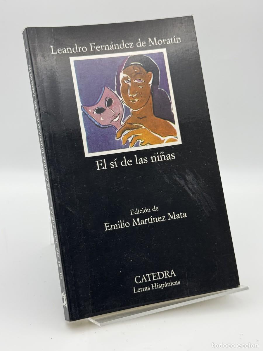 Libros de segunda mano: El s&iacute; de las ni&ntilde;as - Leandro Fern&aacute;ndez de Morat&iacute;n