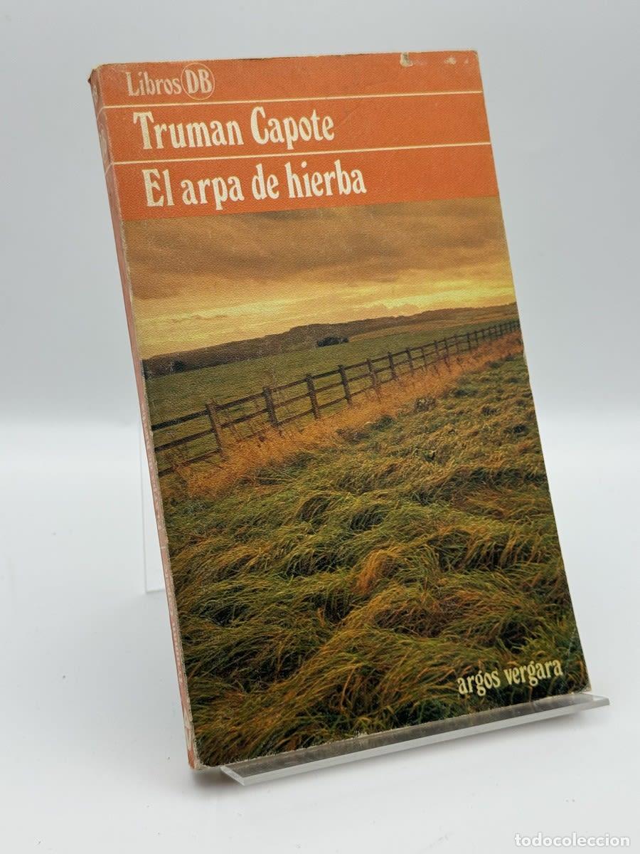 Livres d'occasion: El arpa de hierba - Truman Capote