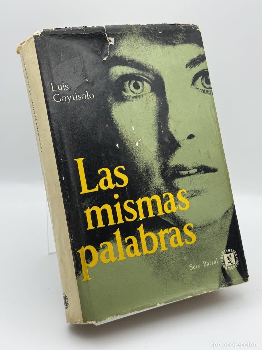 Livres d'occasion: Las mismas palabras - Luis Goytisolo
