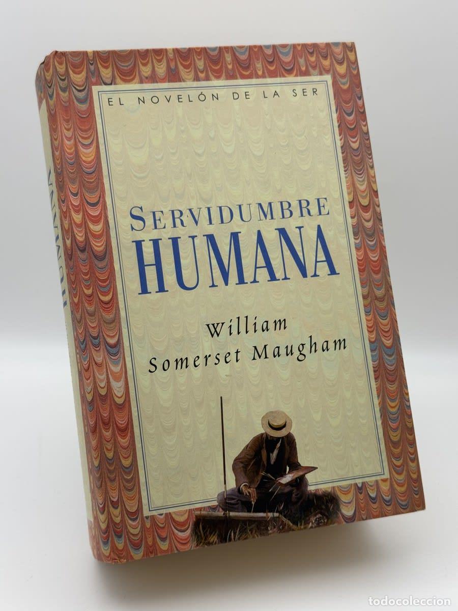 Second hand books: Servidumbre humana - W. Somerset Maugham