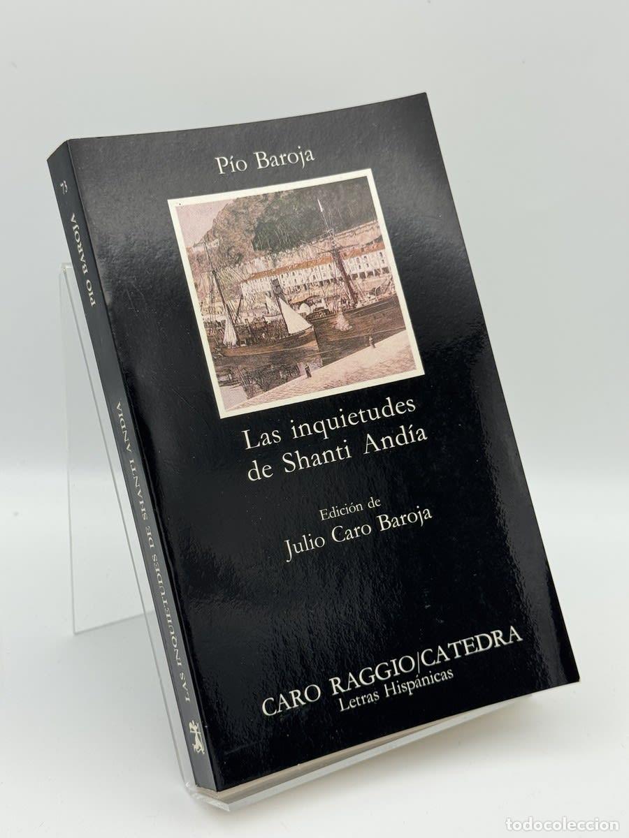 Libros de segunda mano: Las inquietudes de Shanti And&iacute;a - P&iacute;o Baroja, Julio Caro Baroja
