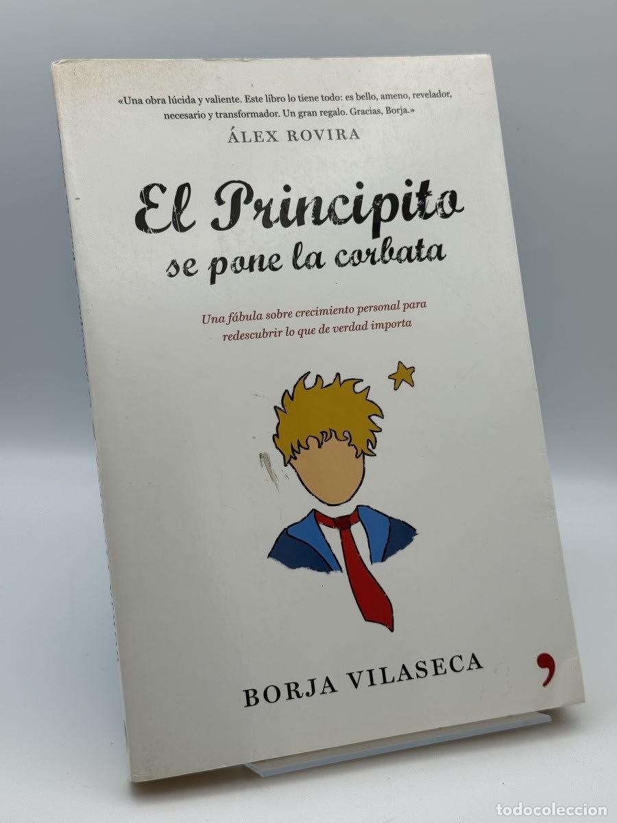 Libros de segunda mano: El Principito se pone la corbata - Borja Vilaseca