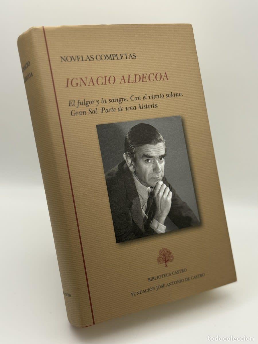 Livres d'occasion: Novelas completas - Ignacio Aldecoa