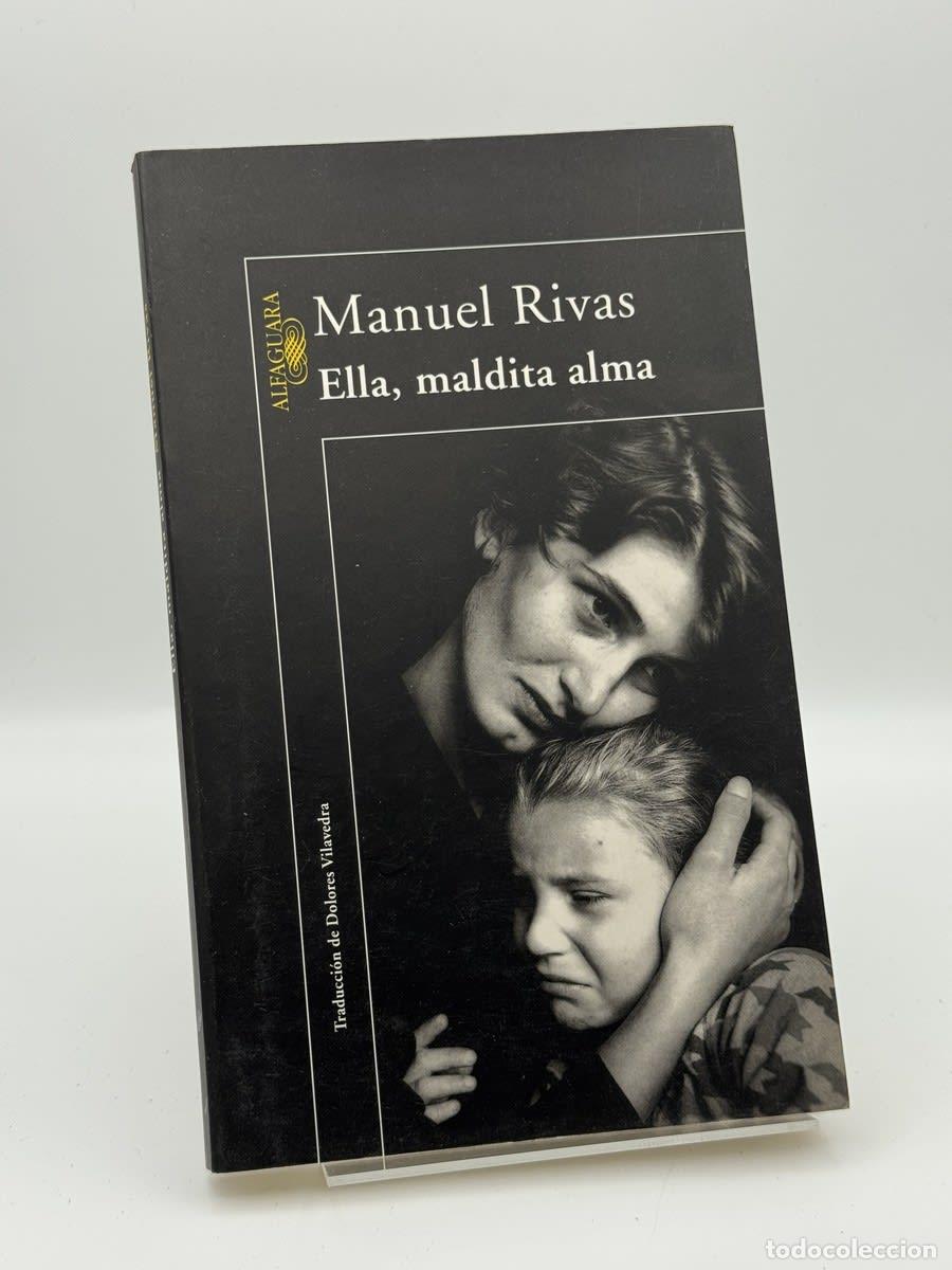 Libros de segunda mano: Ella, maldita alma - Manuel Rivas