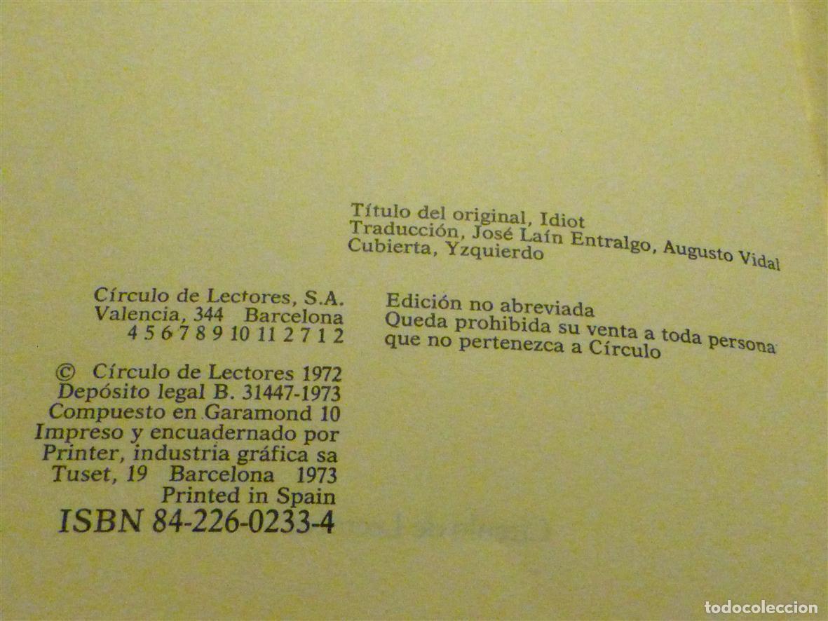 Libros de segunda mano: Libro - Fedor Dostoievski - El Idiota - Circulo de Lectores - A&ntilde;o 1972 - - Foto 2