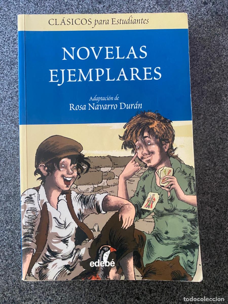Libros de segunda mano: NOVELAS EJEMPLARES - CERVANTES - CL&Aacute;SICOS PARA ESTUDIANTES - 5&ordf; EDICI&Oacute;N - EDEB&Eacute; - 2011