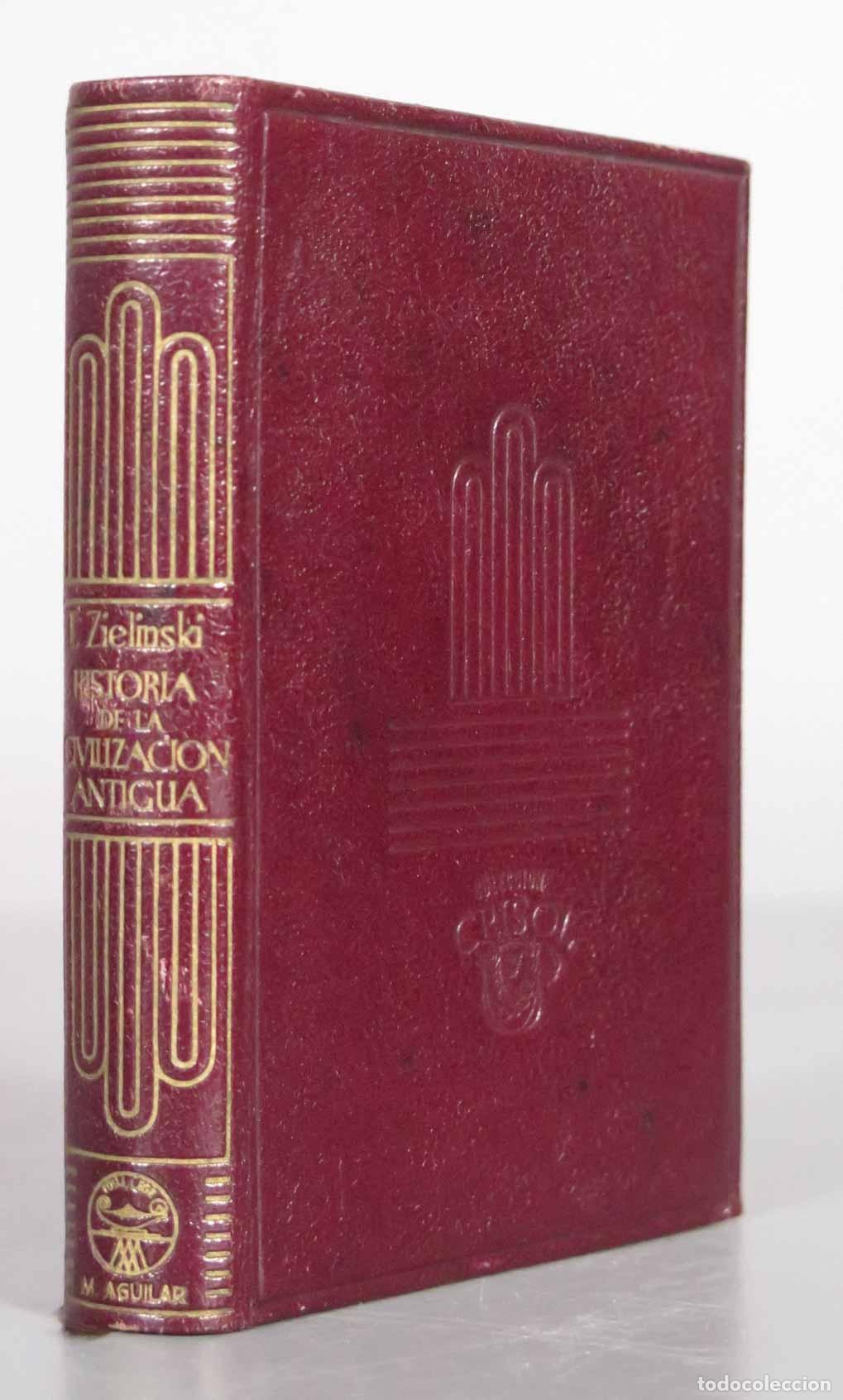 Libros de segunda mano: Historia de la civilizaci&oacute;n antigua - Th. Zielinski - Aguilar 1944. CRISOL