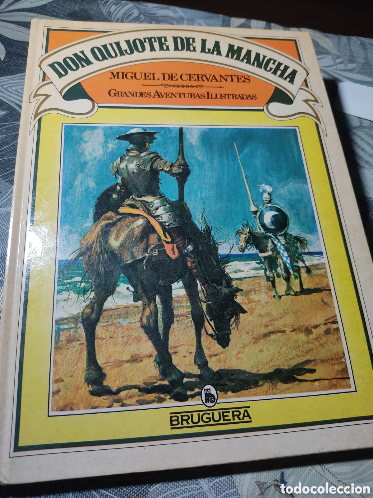 Libros de segunda mano: Son Quijote de la Mancha & Miguel Cervantes.Grandes aventuras ilustradas.Bruguera.