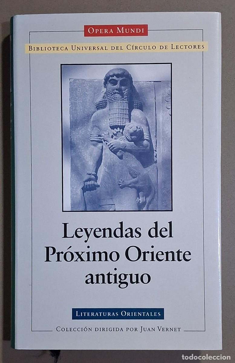Libros de segunda mano: Leyendas del Pr&oacute;ximo Oriente antiguo. Traduc. y notas Federico Lara. Biblioteca Universal. Nuevo!