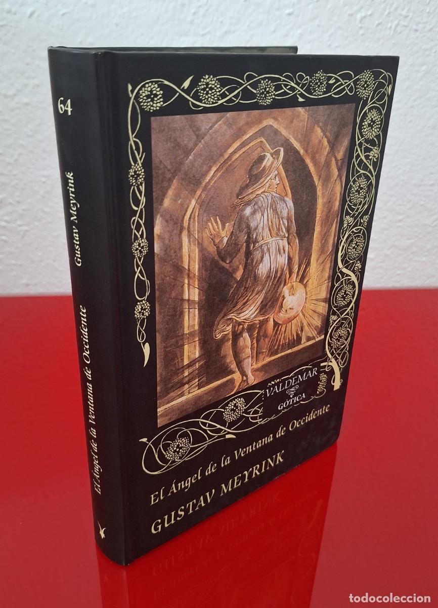 Libros de segunda mano: EL &Aacute;NGEL DE LA VENTANA DE OCCIDENTE - MEYRINK, GUSTAV