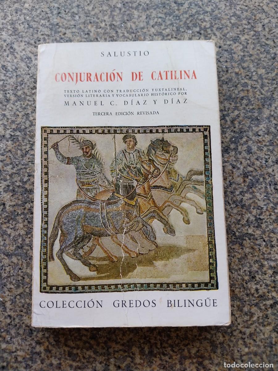 Libros de segunda mano: CONJURACION DE CATILINA -- SALUSTIO -- MANUEL DIAZ Y DIAZ -- GREDOS 1980 --