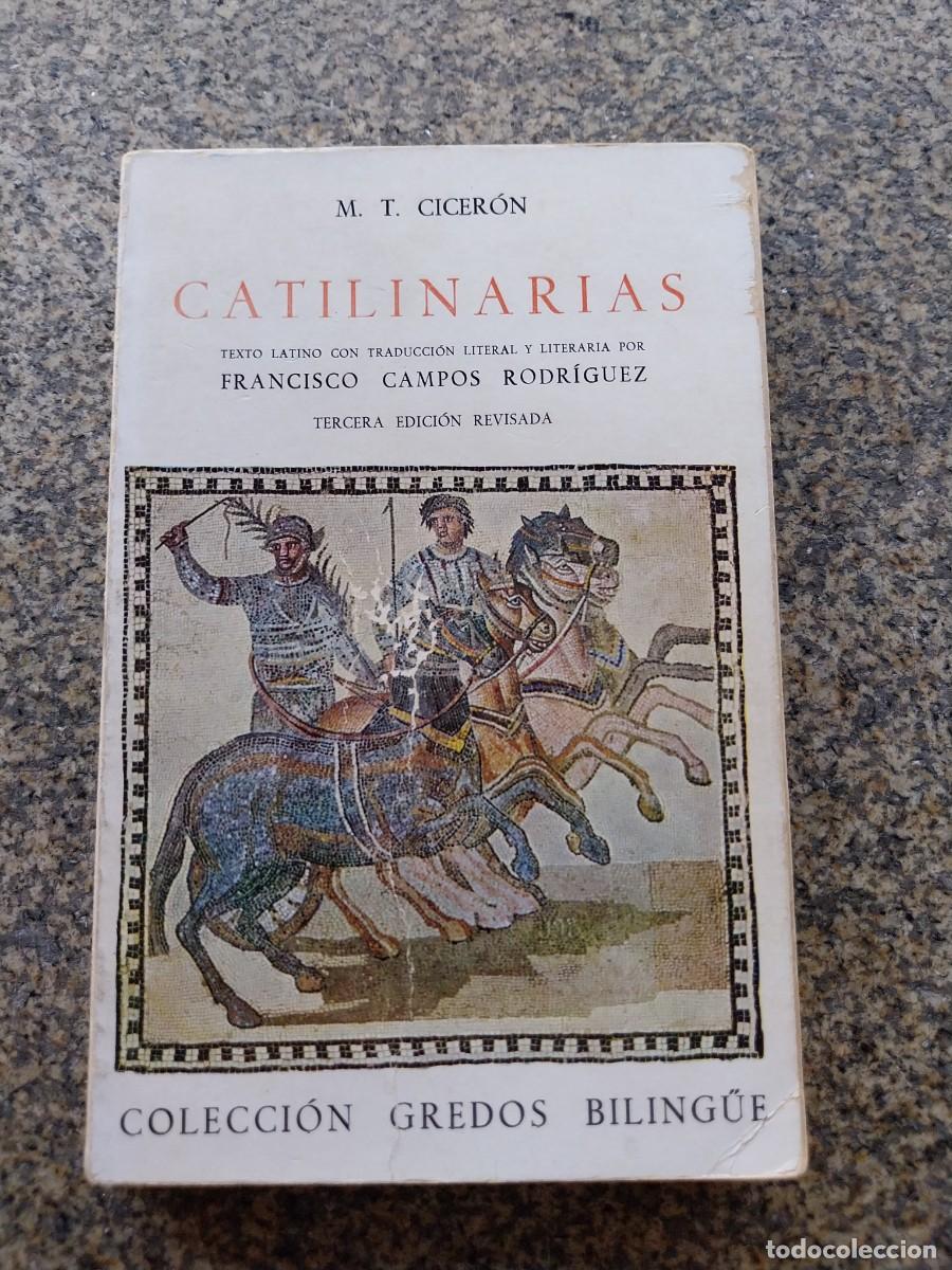 Libros de segunda mano: CATALINARIAS -- CICERON -- FRANCISCO CAMPOS RODRIGUEZ -- GREDOS 1975 --