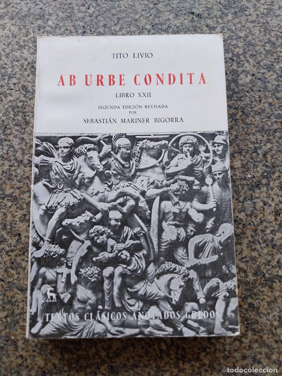 Libri di seconda mano: AB URBE CONDITA - LIBRO XXII - TITO LIVIO -- SEBASTIAN MARINER -- GREDOS 1973 --