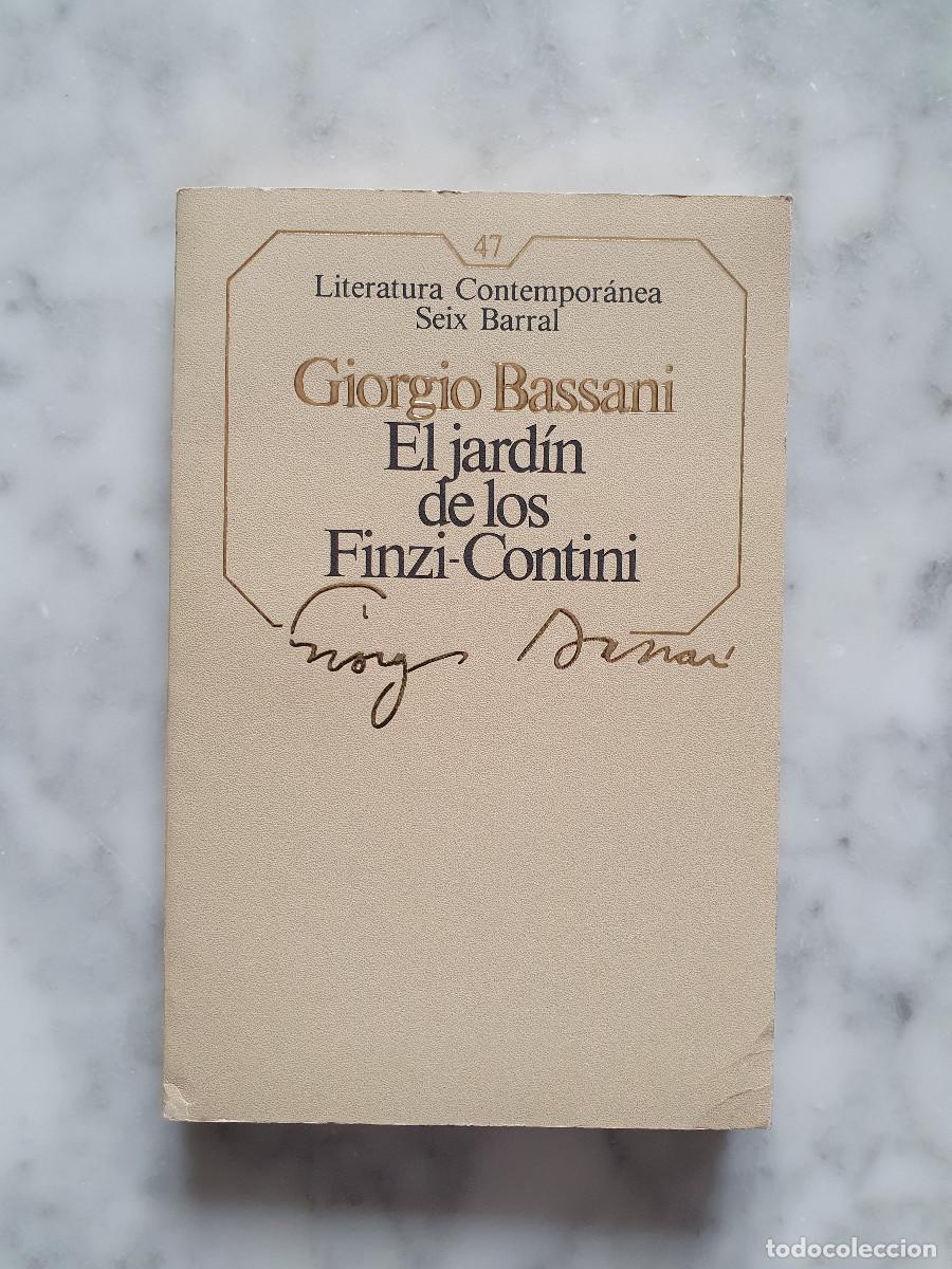 Libros de segunda mano: EL JARD&Iacute;N DE LOS FINZI-CONTINI - Giorgio Bassani