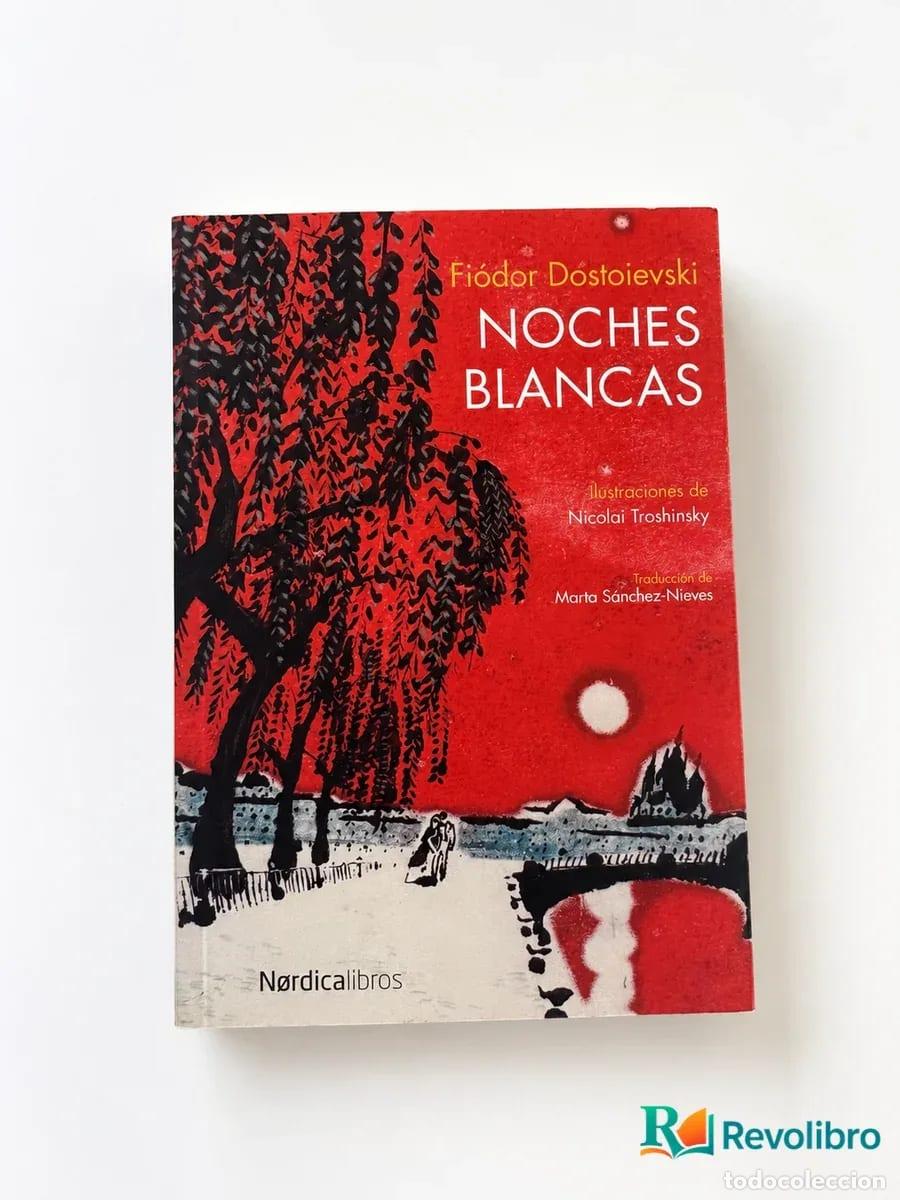 Libros de segunda mano: Noches Blancas - Fi&oacute;dor Dostoyevski