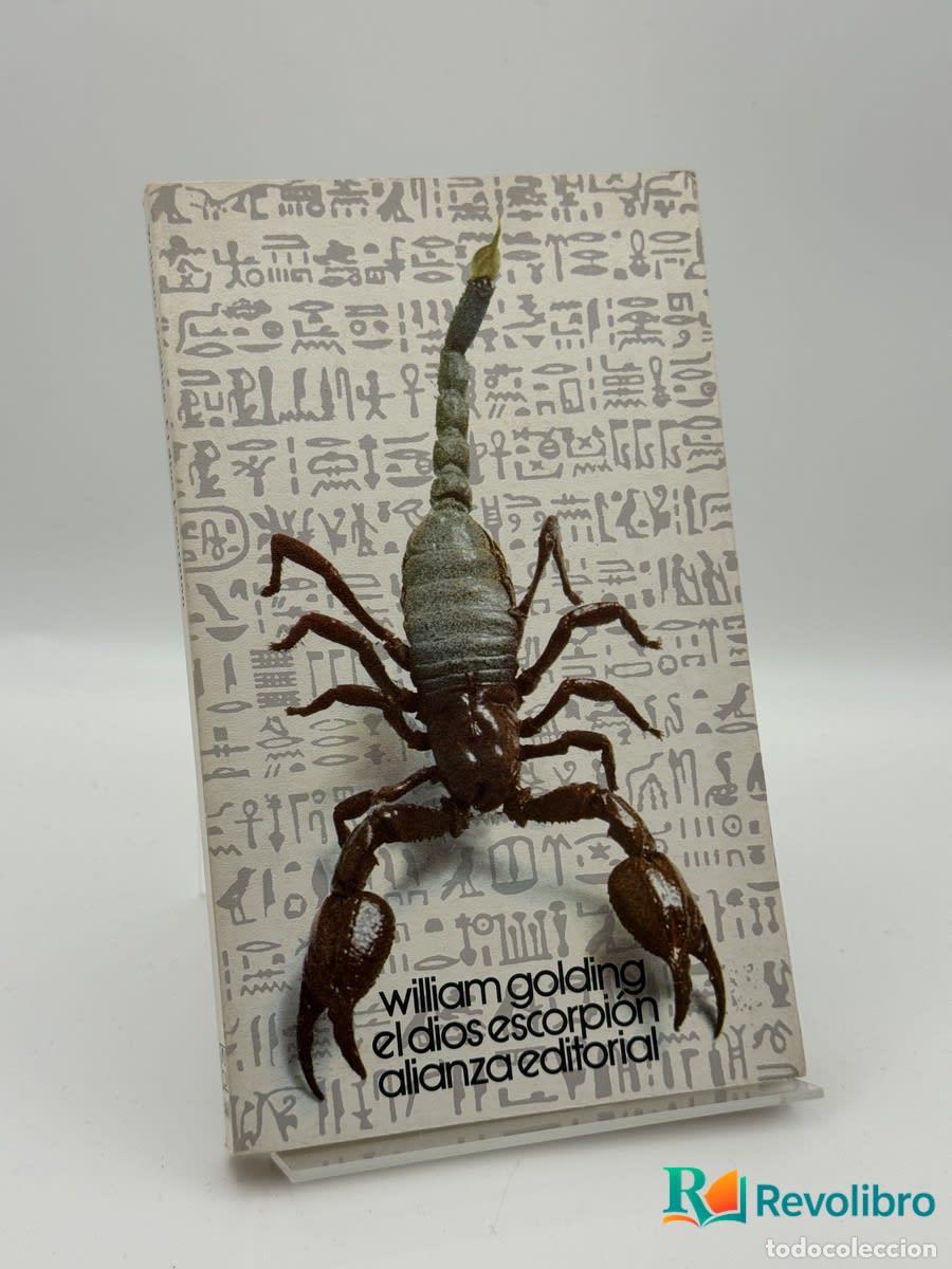 Libros de segunda mano: El Dios Escorpi&oacute;n - William Golding - William Golding, Ernestina Champourcin