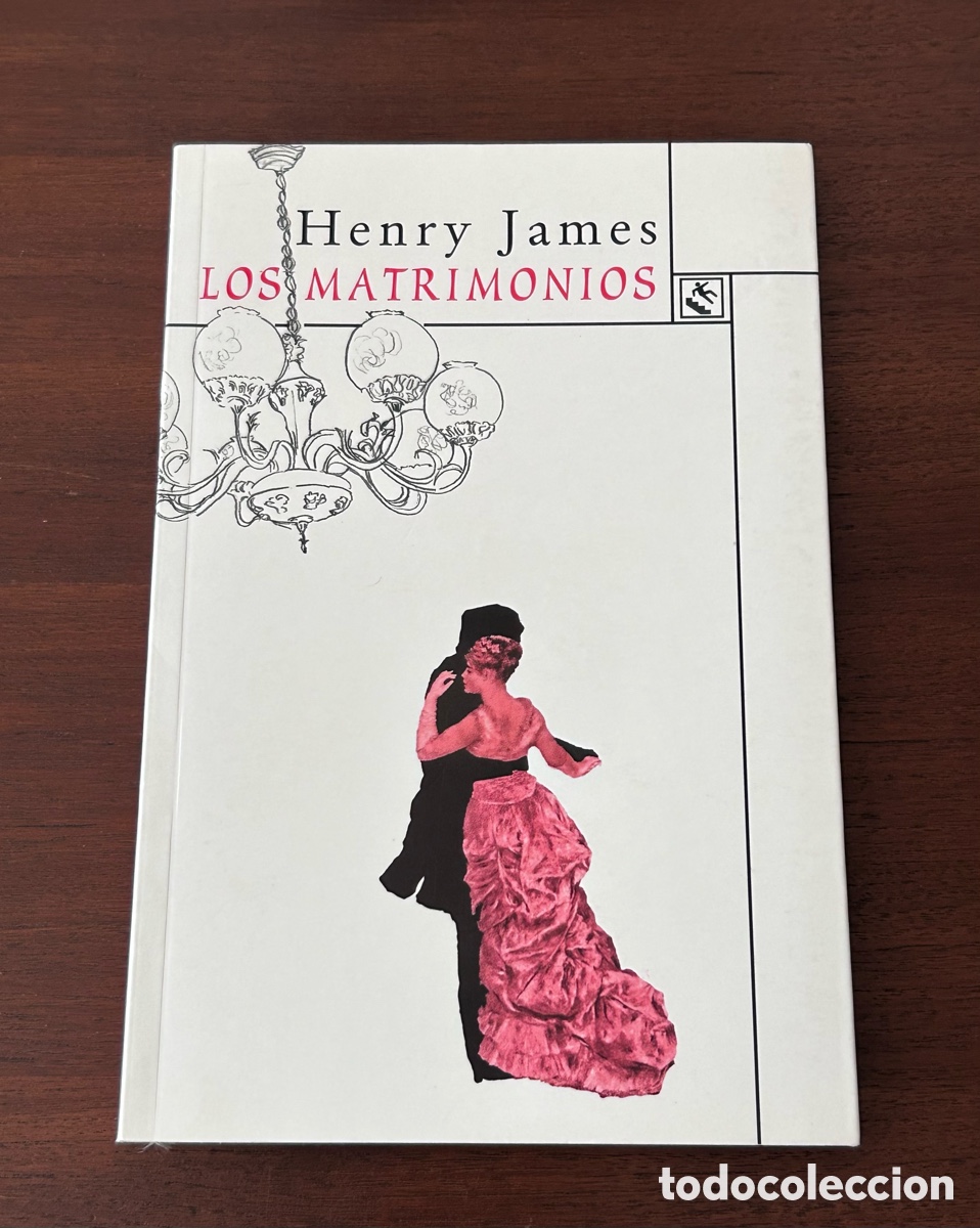 Libros de segunda mano: LOS MATRIMONIOS. HENRY JAMES. EDICIONES TRASPI&Eacute;S