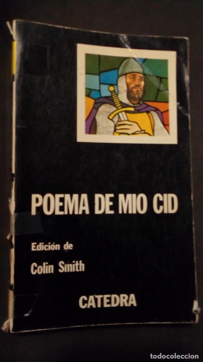 Libros de segunda mano: POEMA DEL M&Iacute;O CID-EDICI&Oacute;N DE COLIN SMITH-C&Aacute;TEDRA-(BUEN ESTADO)