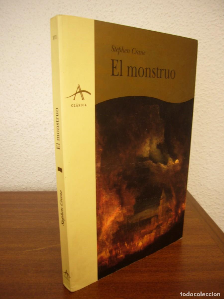 Libros de segunda mano: STEPHEN CRANE: EL MONSTRUO (ALBA, CL&Aacute;SICA, 1997) RARO