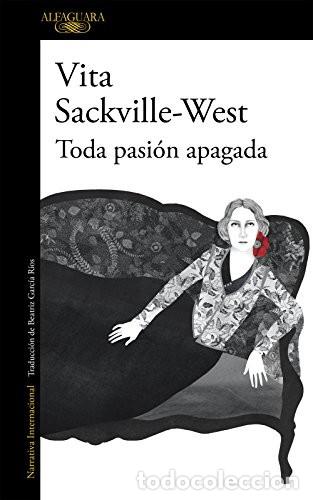 Libros de segunda mano: Toda pasi&oacute;n apagada. Vita Sackville-West