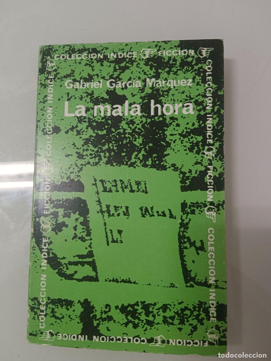 Libros de segunda mano: LA MALA HORA. GARC&Iacute;A M&Aacute;RQUEZ - Foto 2