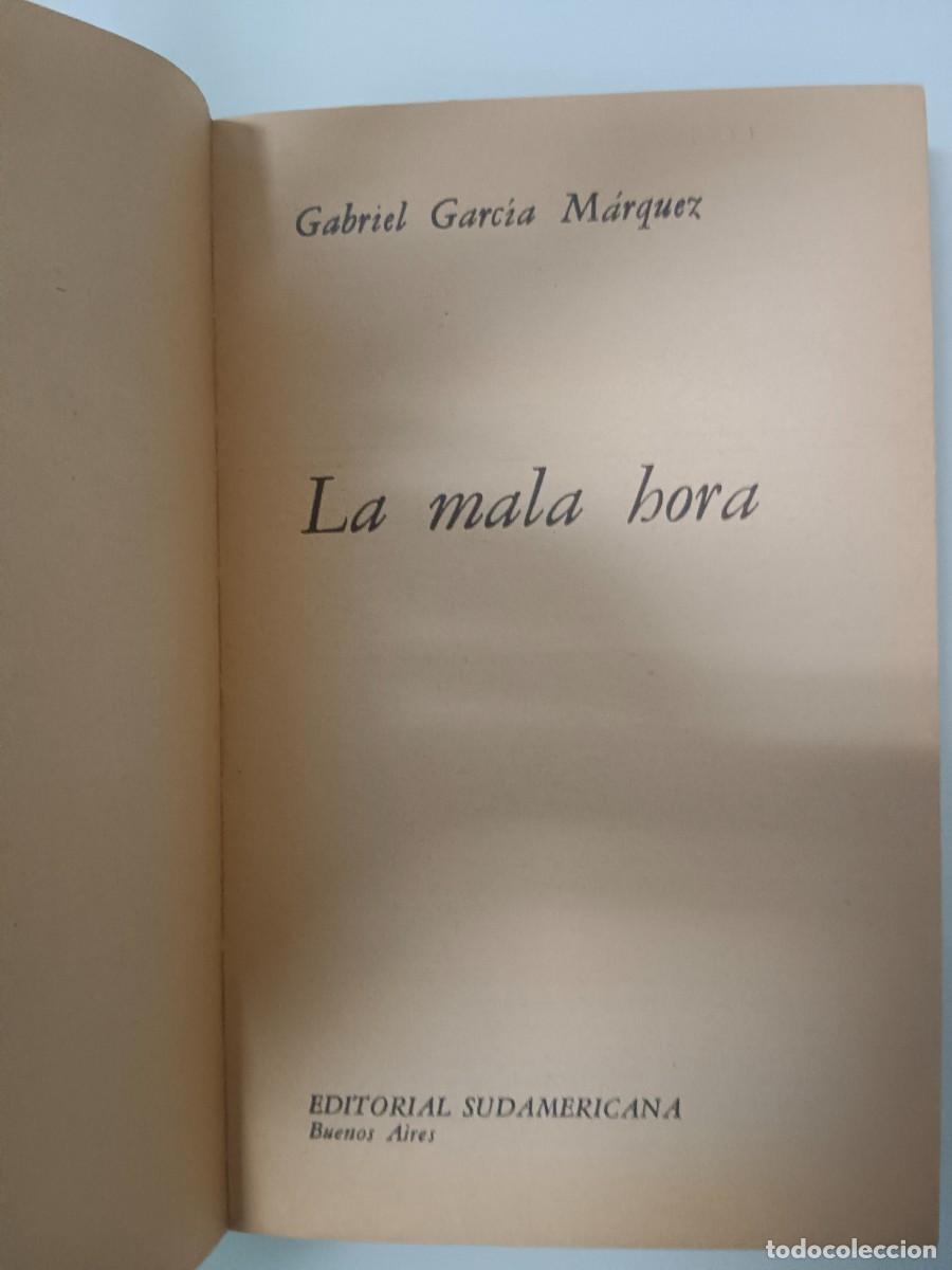 Libros de segunda mano: LA MALA HORA. GARC&Iacute;A M&Aacute;RQUEZ - Foto 5