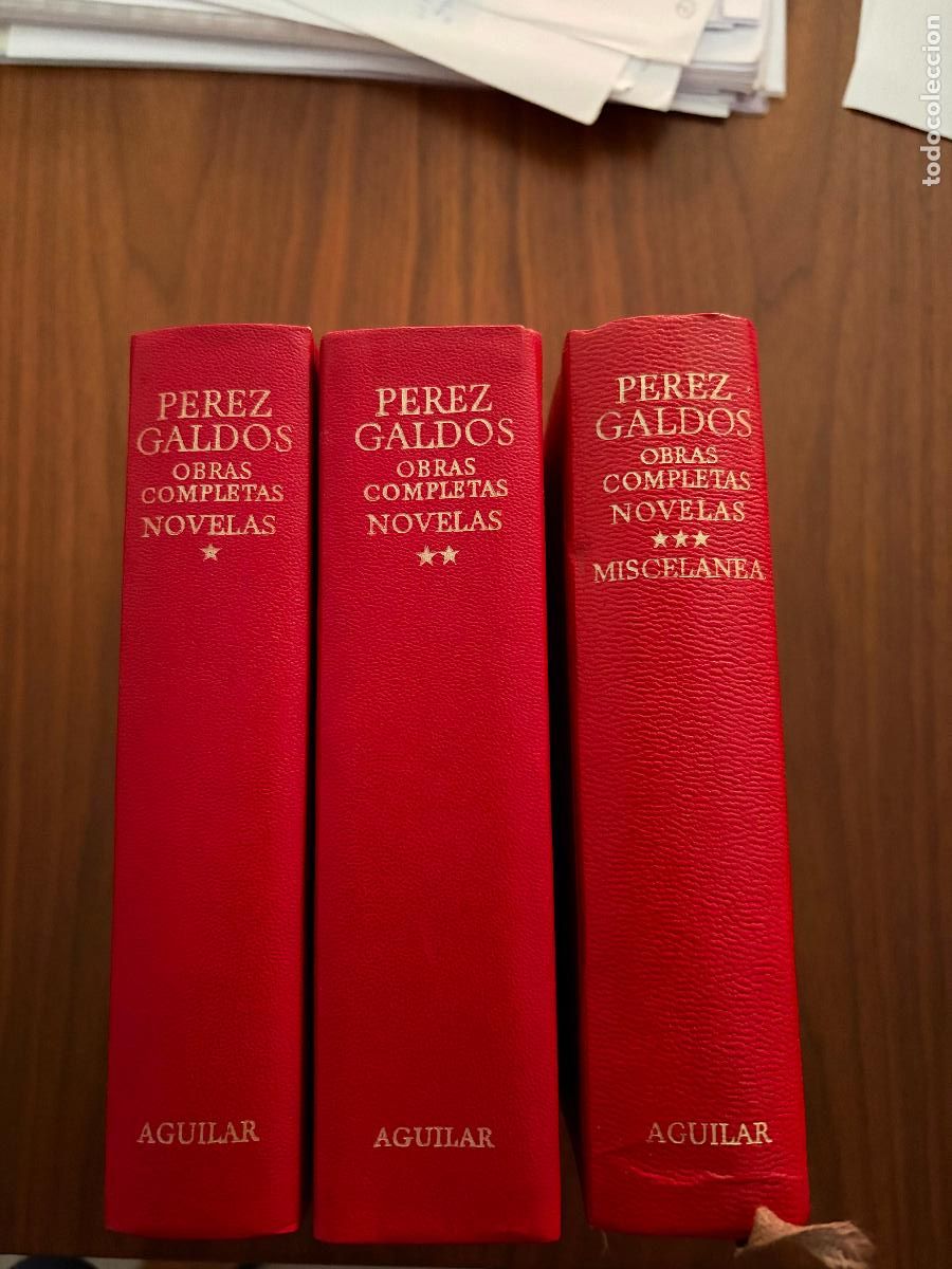 Libros de segunda mano: PEREZ GALD&Oacute;S OBRAS COMPLETAS NOVELAS , LOS TRES TOMOS , EDITORIAL AGUILAR